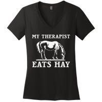 Horse Quotes My Therapist Eats Hay Grazing Horse Equestrian Women's V-Neck T-Shirt