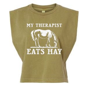 Horse Quotes My Therapist Eats Hay Grazing Horse Equestrian Garment-Dyed Women's Muscle Tee