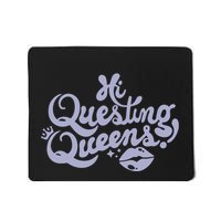 Hi Questing Queens Dimension 20 Mousepad