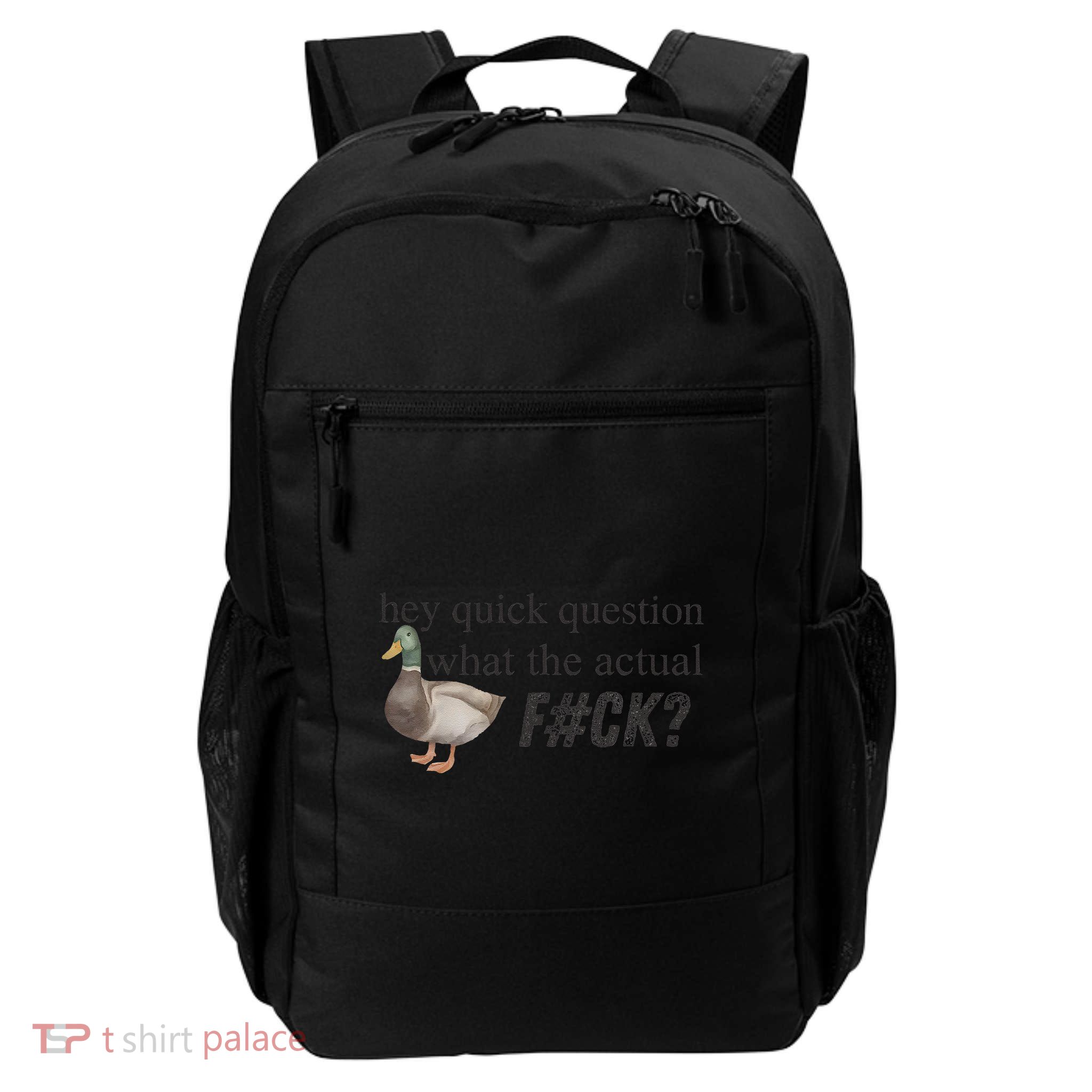 Hey Quick Question Wtaf Funny Duck Meme Retro Humor Joke Backpack