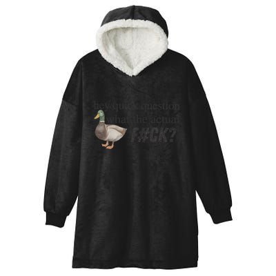 Hey Quick Question Wtaf Funny Duck Meme Retro Humor Joke Hooded Wearable Blanket