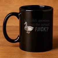 Hey Quick Question Wtaf Funny Duck Meme Retro Humor Joke 11oz C Handle Ceramic Mug