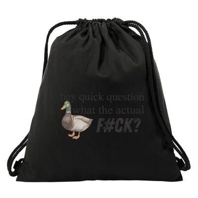 Hey Quick Question Wtaf Funny Duck Meme Retro Humor Joke Drawstring Bag