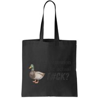Hey Quick Question Wtaf Funny Duck Meme Retro Humor Joke Bag