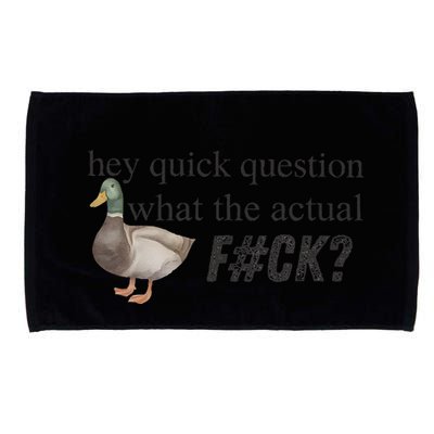 Hey Quick Question Wtaf Funny Duck Meme Retro Humor Joke Microfiber Hand Towel