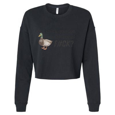 Hey Quick Question Wtaf Funny Duck Meme Retro Humor Joke Cropped Pullover Crew