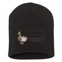 Hey Quick Question Wtaf Funny Duck Meme Retro Humor Joke Short Acrylic Beanie