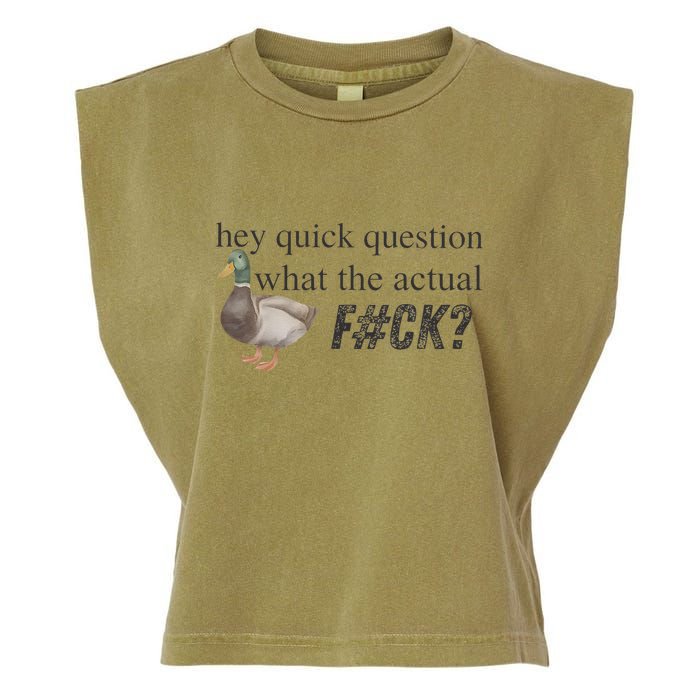 Hey Quick Question Wtaf Funny Duck Meme Retro Humor Joke Garment-Dyed Women's Muscle Tee
