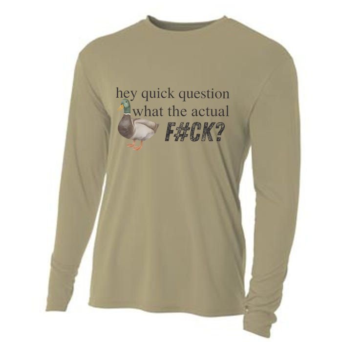 Hey Quick Question Wtaf Funny Duck Meme Retro Humor Joke Cooling Performance Long Sleeve Crew