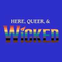 Here Queer & Wicked Lgbt Mousepad