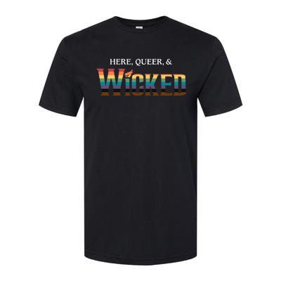 Here Queer & Wicked Lgbt Softstyle® CVC T-Shirt