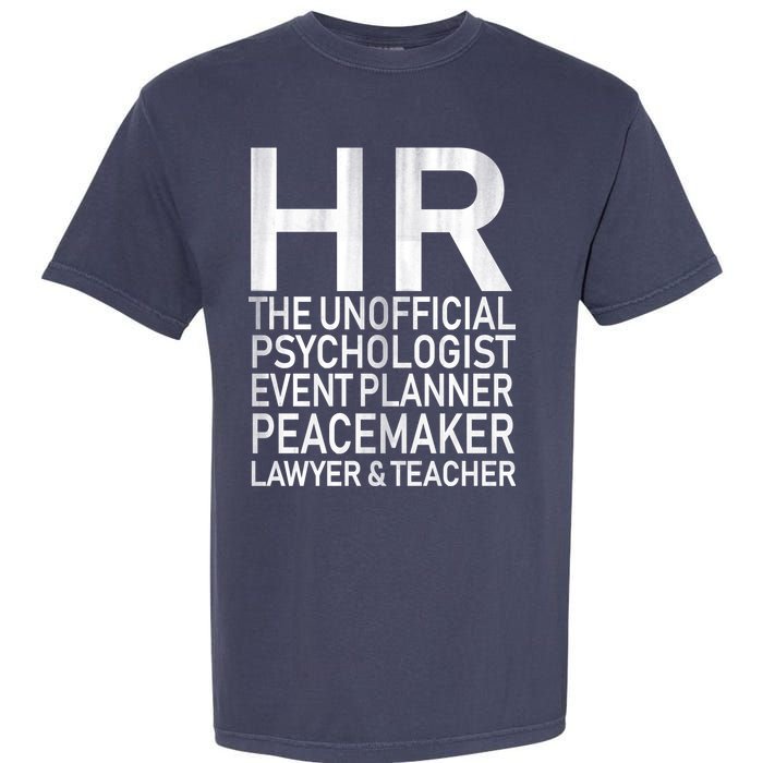 HR The Unofficial Psychologist  Garment-Dyed Heavyweight T-Shirt