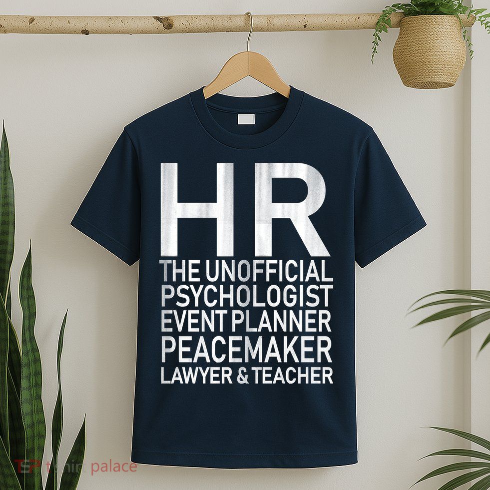 HR The Unofficial Psychologist  T-Shirt