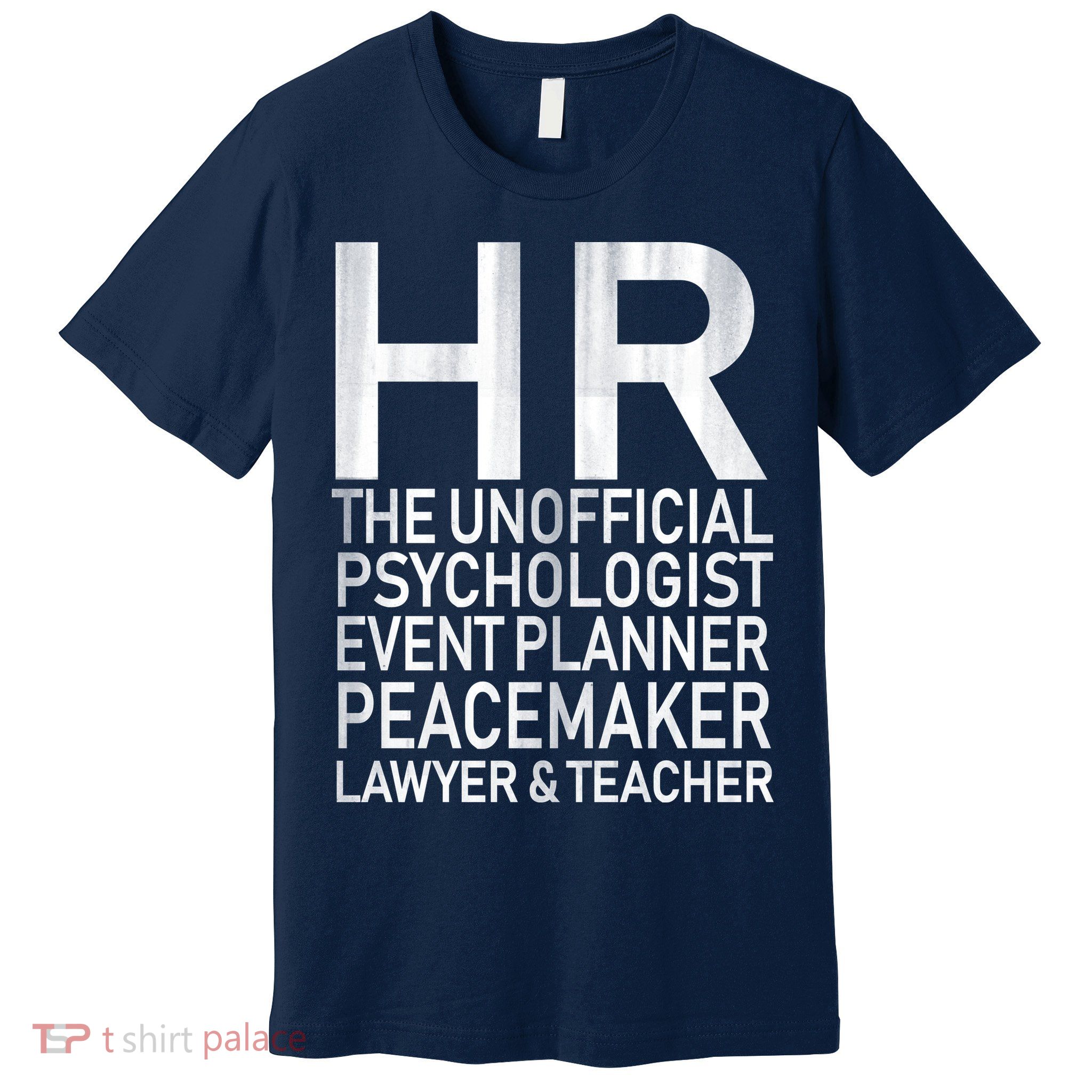 HR The Unofficial Psychologist  Premium T-Shirt