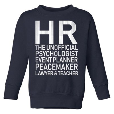 HR The Unofficial Psychologist  Toddler Sweatshirt