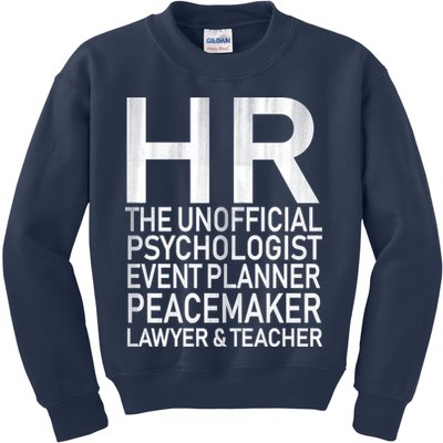 HR The Unofficial Psychologist  Kids Sweatshirt