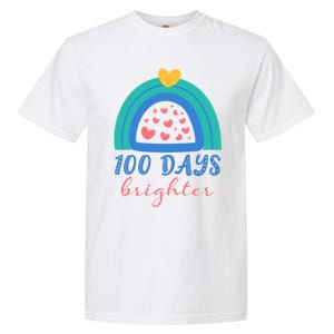 Heart Rainbow 100 Days Brighter 100th Day Of School Teacher Gift Garment-Dyed Heavyweight T-Shirt