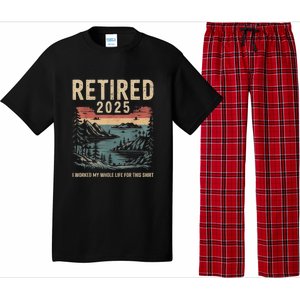 Hilarious Retired 2025 I Worked My Whole Life For Retro Pajama Set