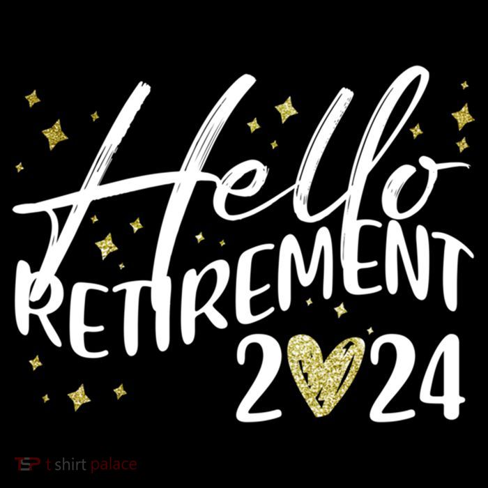 Hello Retiret 2024 Retired Retiring Cool Gift Performance Shirt