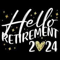 Hello Retiret 2024 Retired Retiring Cool Gift Bucket Hat