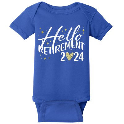 Hello Retiret 2024 Retired Retiring Cool Gift Baby Bodysuit