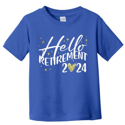 Hello Retiret 2024 Retired Retiring Cool Gift Toddler T-Shirt