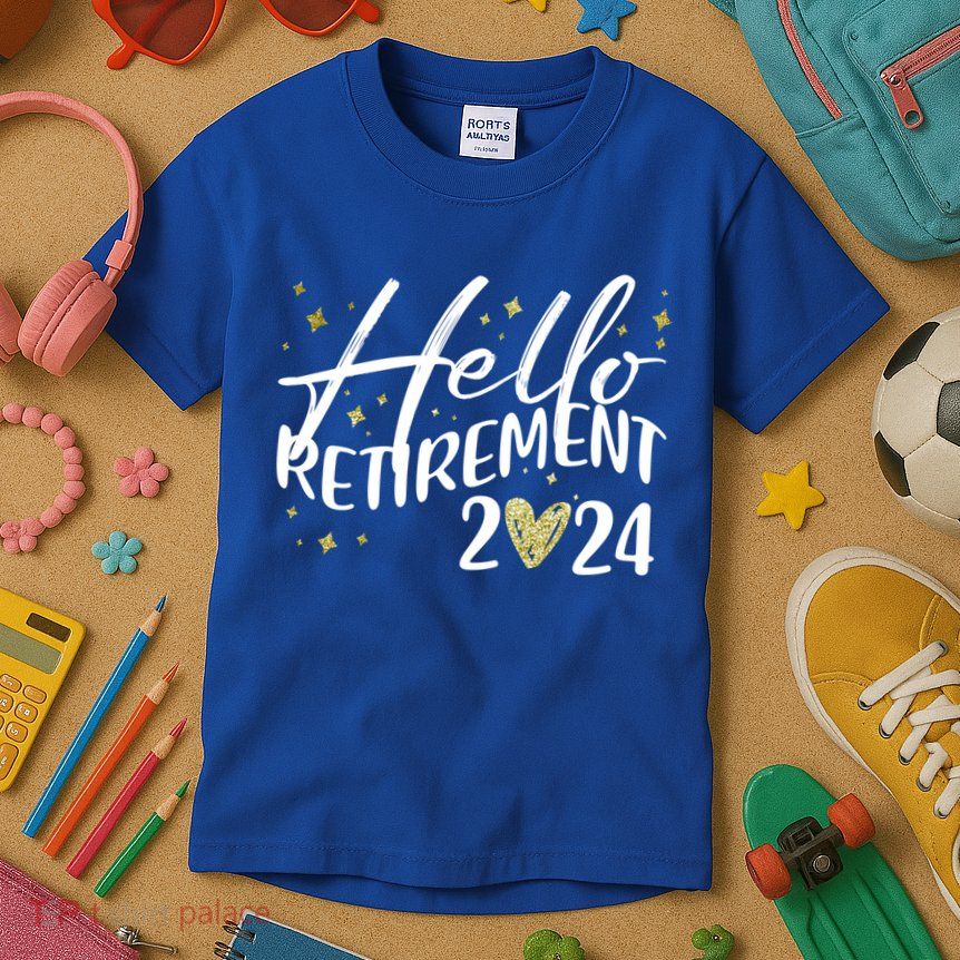 Hello Retiret 2024 Retired Retiring Cool Gift Kids T-Shirt