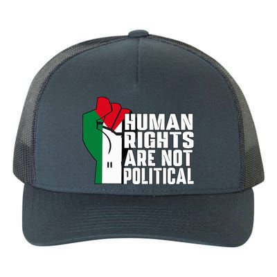 Human Rights Are Not Political Support Palestine and Gaza Yupoong Adult 5-Panel Trucker Hat