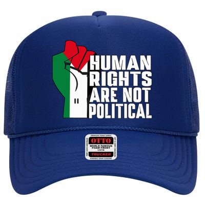 Human Rights Are Not Political Support Palestine and Gaza High Crown Mesh Back Trucker Hat