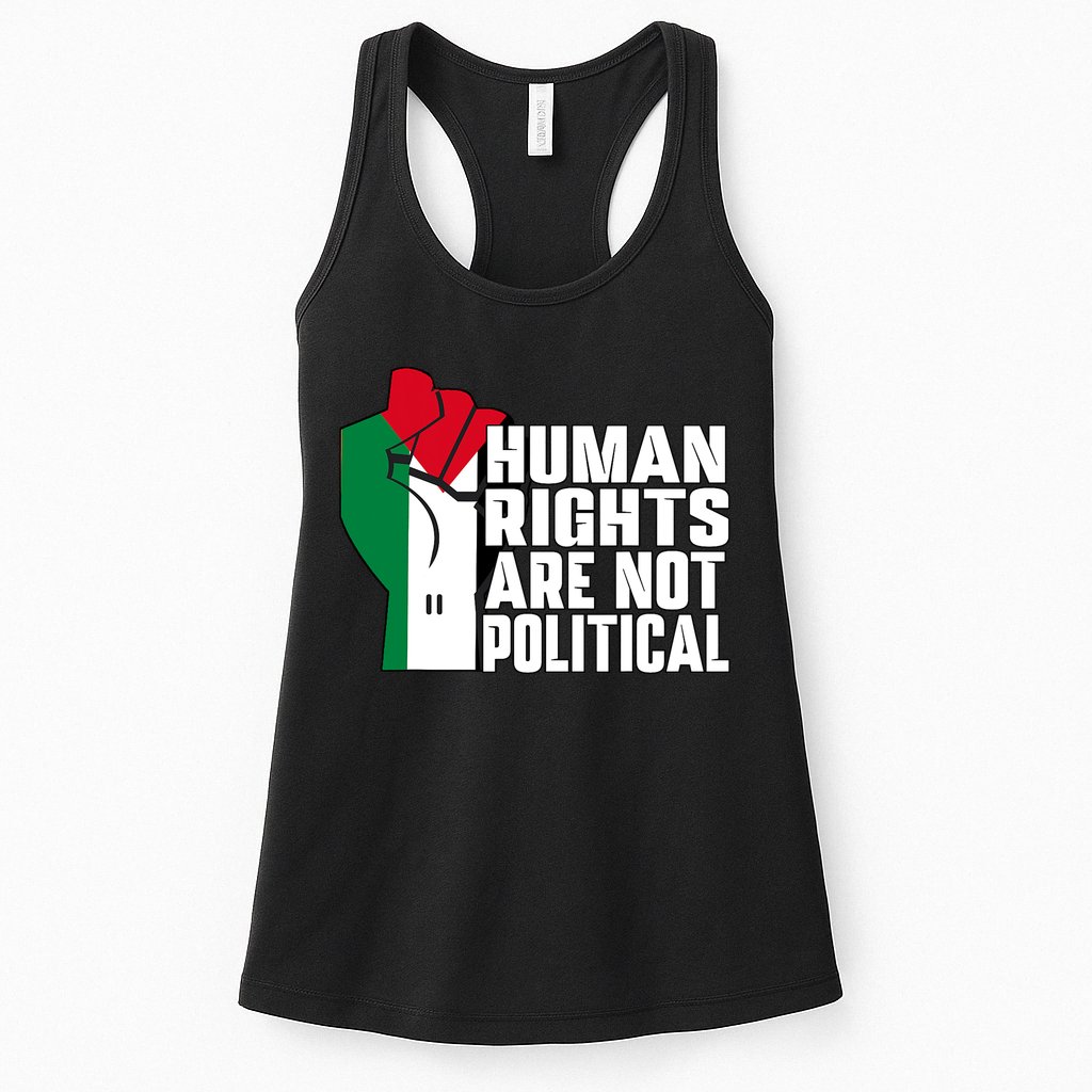 Human Rights Are Not Political Support Palestine And Gaza Womens Tank Top