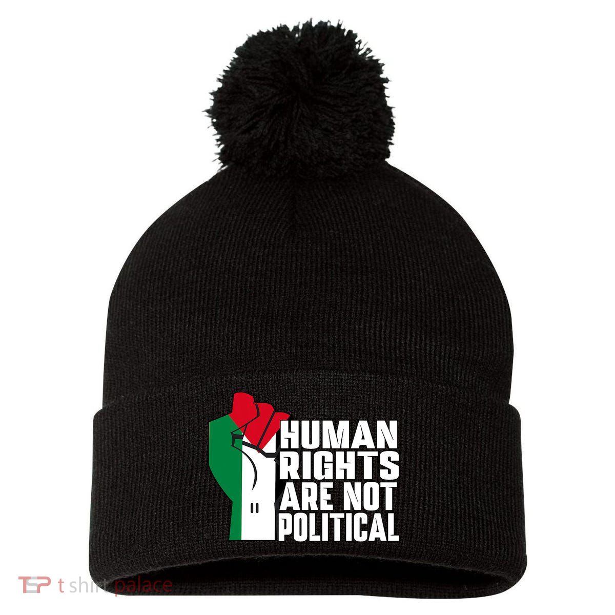 Human Rights Are Not Political Support Palestine And Gaza Pom Pom 12in Knit Beanie