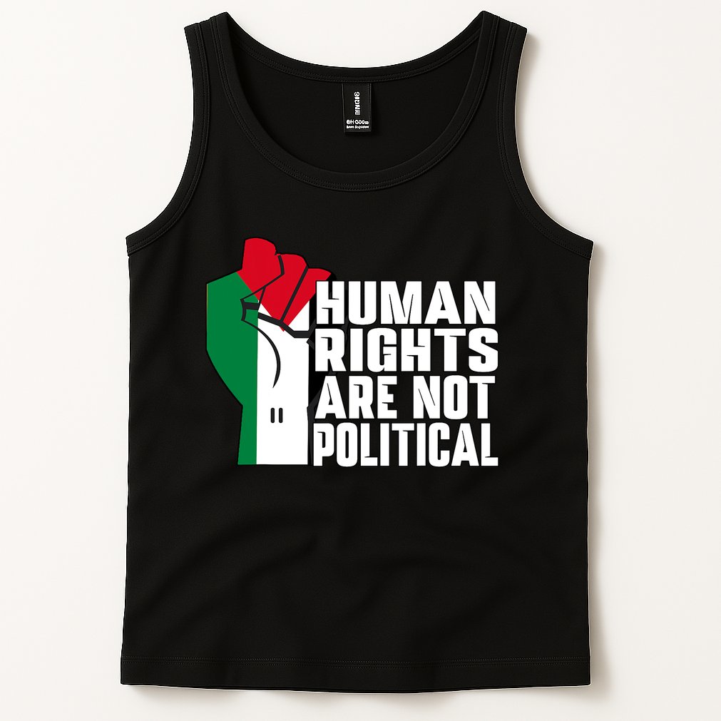 Human Rights Are Not Political Support Palestine And Gaza Tank Top