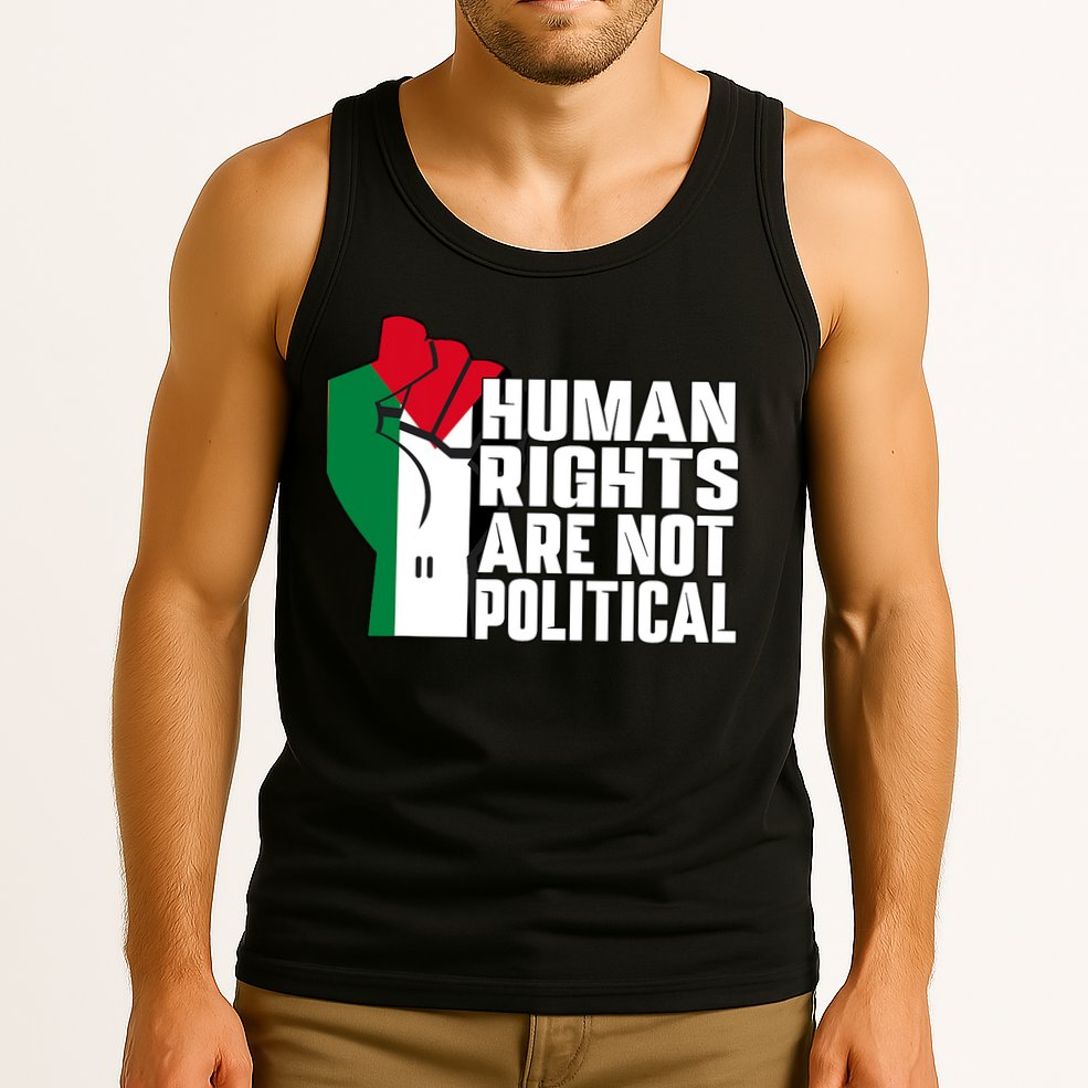Human Rights Are Not Political Support Palestine And Gaza Tank Top