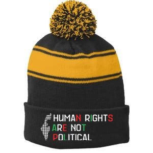 Human Rights Are Not Political Support Palestine Stripe Pom Pom Beanie