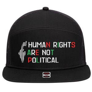 Human Rights Are Not Political Support Palestine 7 Panel Mesh Trucker Snapback Hat