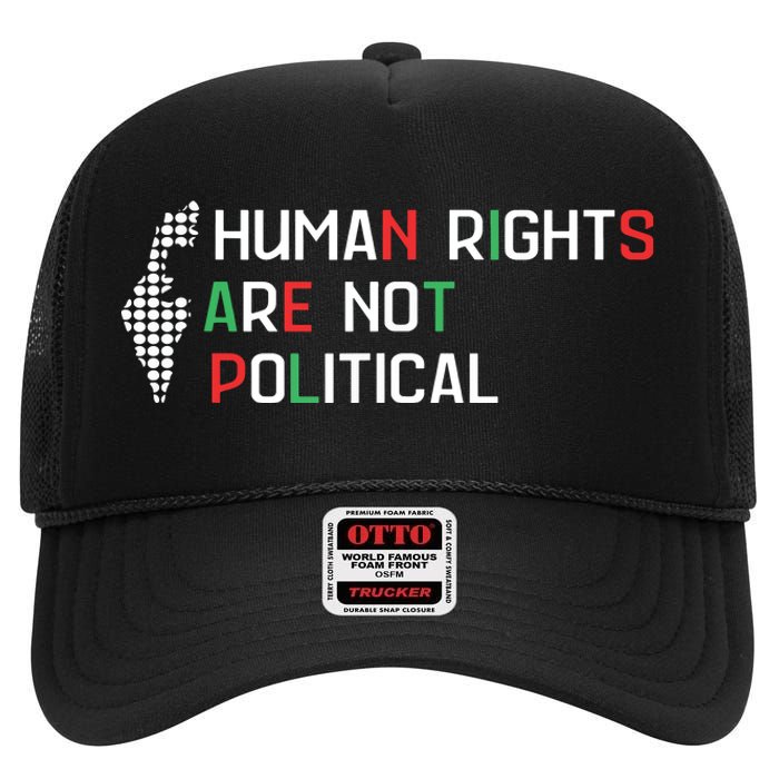 Human Rights Are Not Political Support Palestine High Crown Mesh Back Trucker Hat