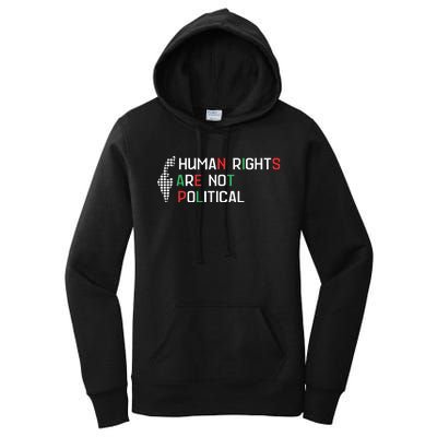 Human Rights Are Not Political Support Palestine Women's Pullover Hoodie