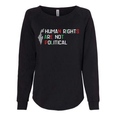 Human Rights Are Not Political Support Palestine Womens California Wash Sweatshirt