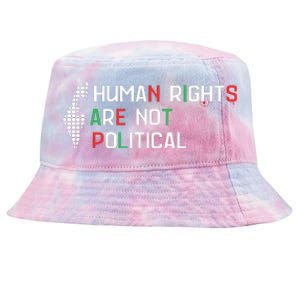 Human Rights Are Not Political Support Palestine Tie-Dyed Bucket Hat