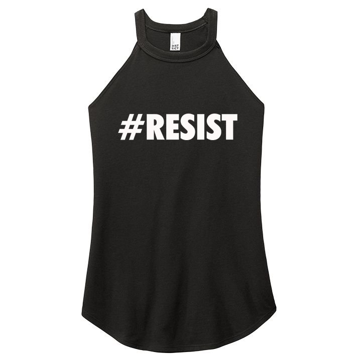 Hashtag Resist Anti Trump Women's Perfect Tri Rocker Tank