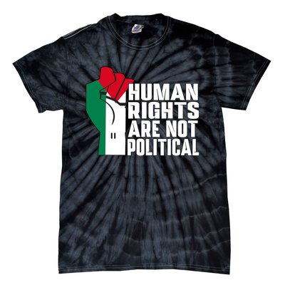 Human Rights Are Not Political Support Palestine And Gaza Tie-Dye T-Shirt