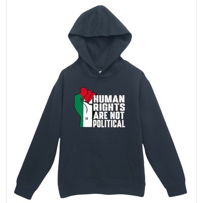 Human Rights Are Not Political Support Palestine And Gaza Urban Pullover Hoodie