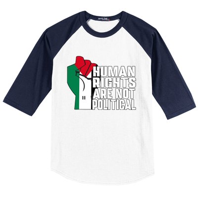 Human Rights Are Not Political Support Palestine And Gaza Baseball Sleeve Shirt