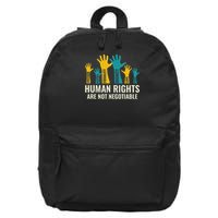 Human Rights Are Non Negotiable Human Rights Day 16 in Basic Backpack