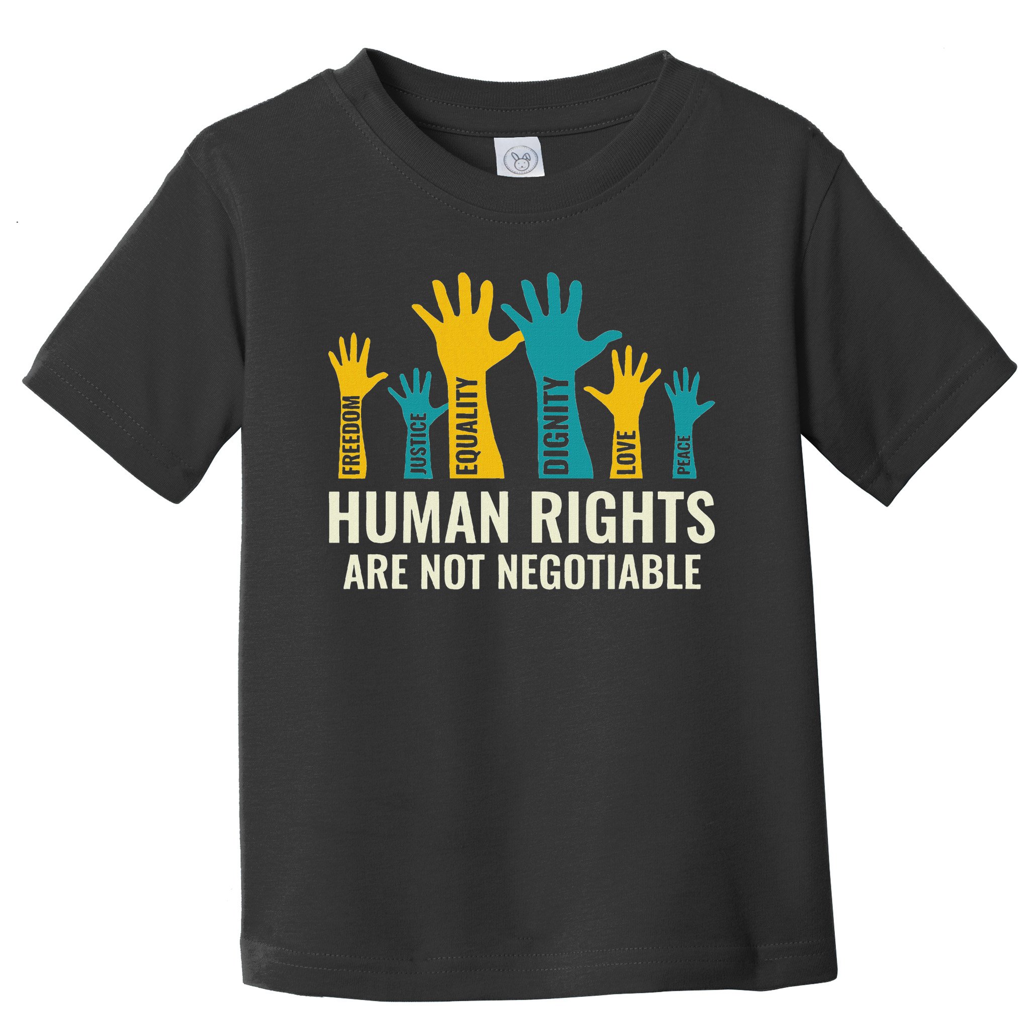 Human Rights Are Non Negotiable Human Rights Day Toddler T-Shirt