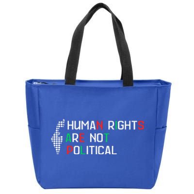 Human Rights Are Not Political Support Palestine  Zip Tote Bag