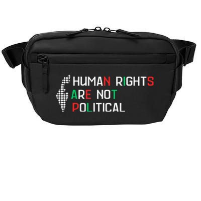 Human Rights Are Not Political Support Palestine  Crossbody Pack