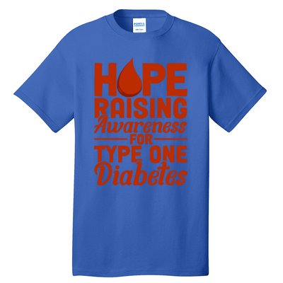 Hope Raising Awareness Diabetes Awareness Funny Gift Tall T-Shirt