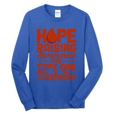 Hope Raising Awareness Diabetes Awareness Funny Gift Tall Long Sleeve T-Shirt