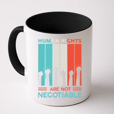 Human Rights Are Not Negotiable Mug